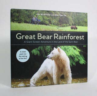 Item #009777 Great Bear Rainforest: A Giant-Screen Adventure in the Land of the Spirit Bear. Ian...