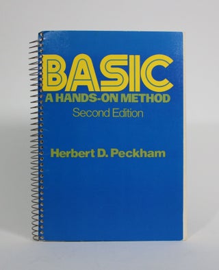 Item #009780 BASIC: A Hands-On Method. Herbert D. Peckham