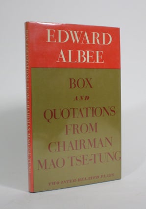 Item #009811 Box and Quotations from Chairman Mao Tse-Tung: Two Inter-Related Plays. Edward Albee