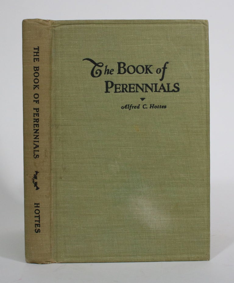 Item #009835 The Book of Perennials. Alfred Carl Hottes.