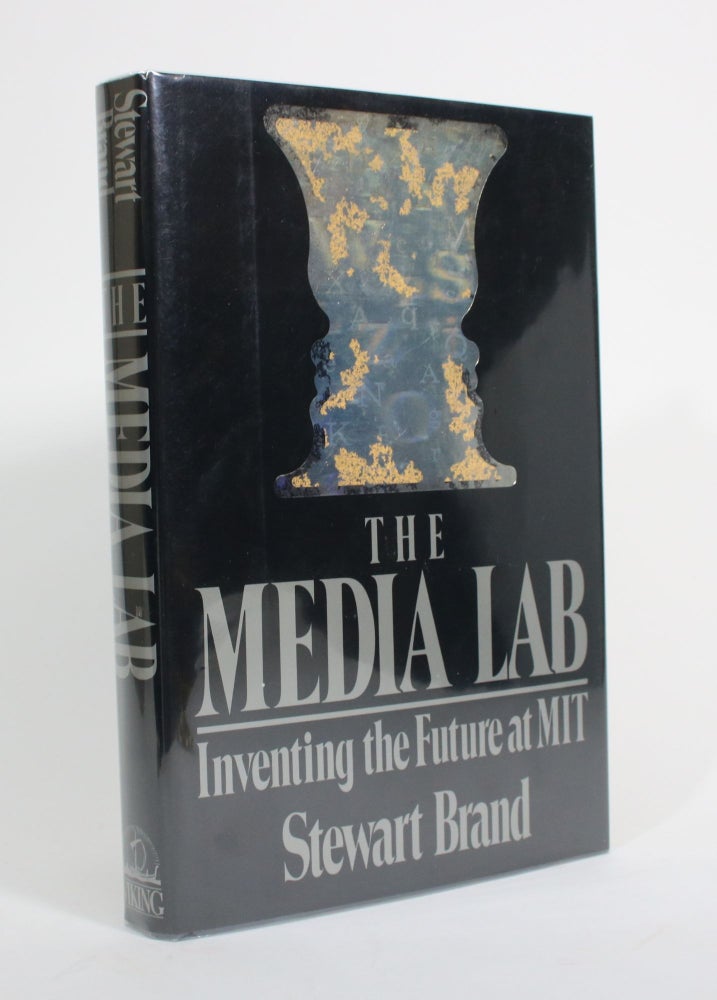 Item #009836 The Media Lab: Inventing the Future at MIT. Stewart Brand.