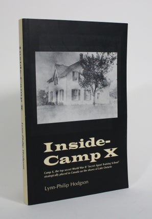 Item #009853 Inside Camp X. Lynn-Philip Hodgson