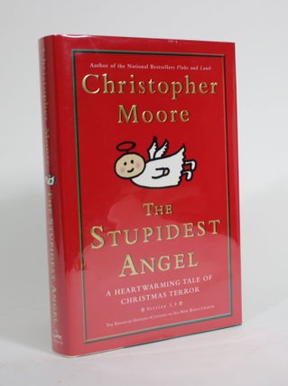 Item #009869 The Stupidest Angel: A Heartwarming Tale of Christmas Terror, Version 2.0....