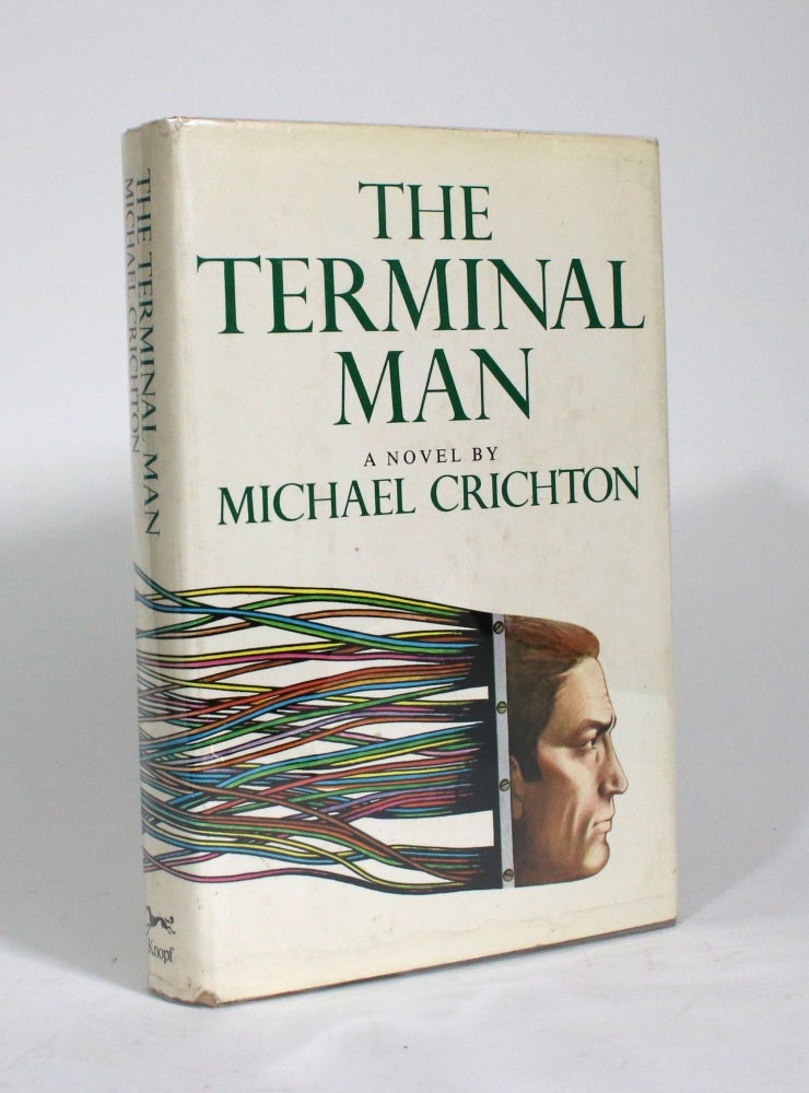 Item #009946 The Terminal Man. Michael Crichton.