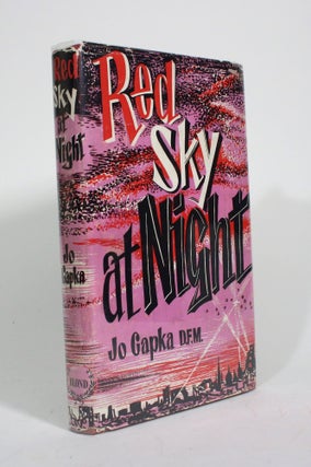 Item #009976 Red Sky at Night. Jo Capka, Kendall McDonald, as told to