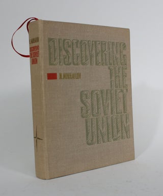 Item #010039 Discovering the Soviet Union. Nikolai Mikhailov