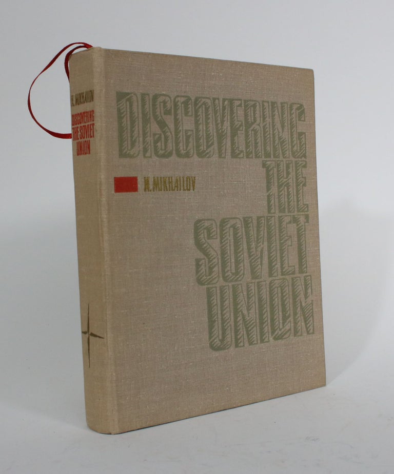 Item #010039 Discovering the Soviet Union. Nikolai Mikhailov.