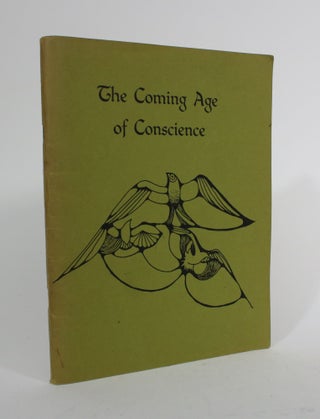 Item #010042 The Coming Age of Conscience. Ellery Foster