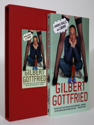 Item #010043 Rubber Balls and Liquor. Gilbert Gottfried
