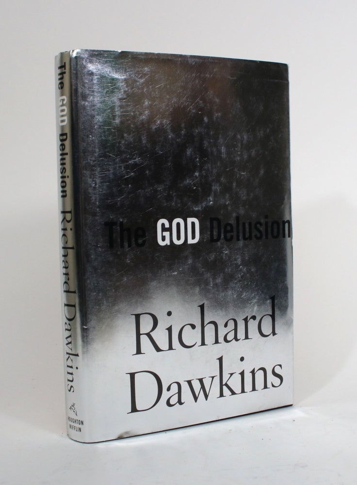 Item #010047 The God Delusion. Richard Dawkins.