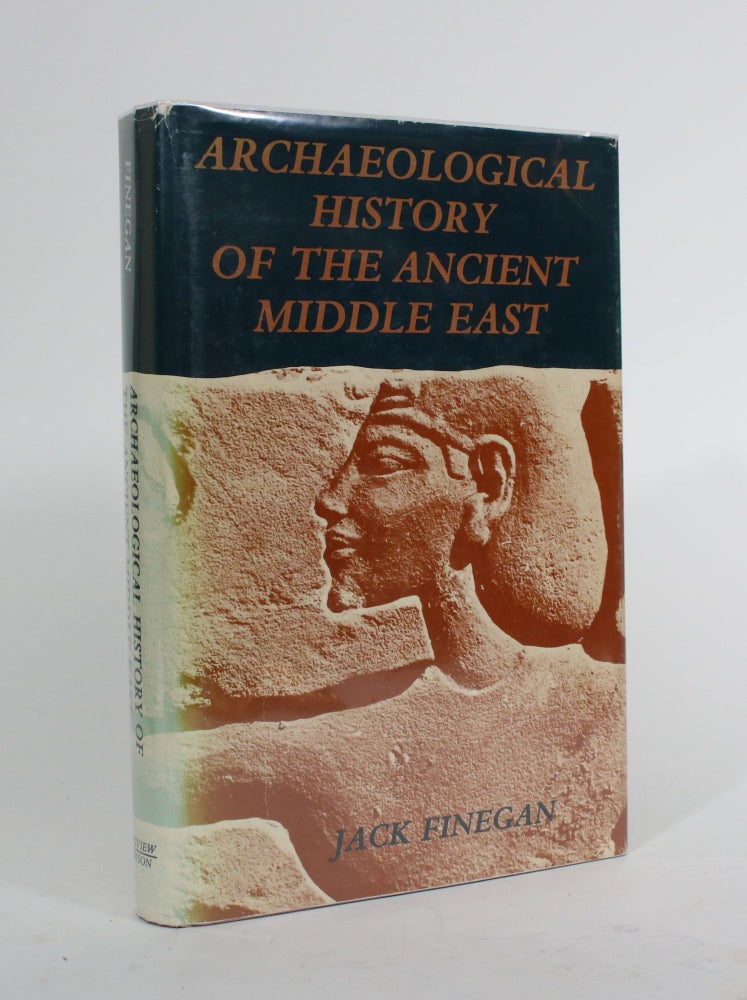 Item #010069 Archaeological History of the Ancient Middle East. Jack Finegan.