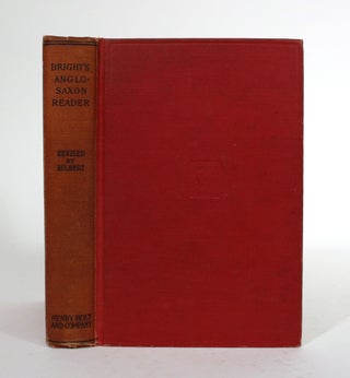 Item #010086 Bright's Anglo-Saxon Reader. James W. Bright, James R. Hulbert