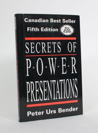 Item #010095 Secrets of Power Presentations. Peter Urs Bender