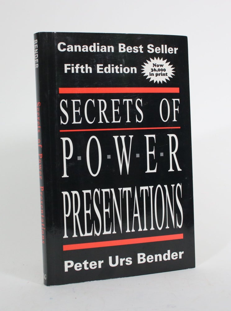 Item #010095 Secrets of Power Presentations. Peter Urs Bender.