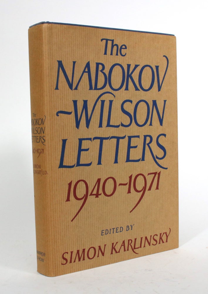 Item #010109 The Nabokov-Wilson Letters, 1940-1971. Simon Karlinsky.
