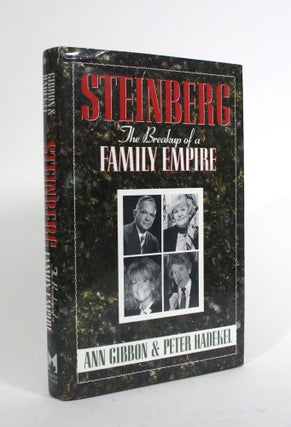 Item #010168 Steinberg: The Breakup of a Family Empire. Ann Gibbon, Peter Hadekel