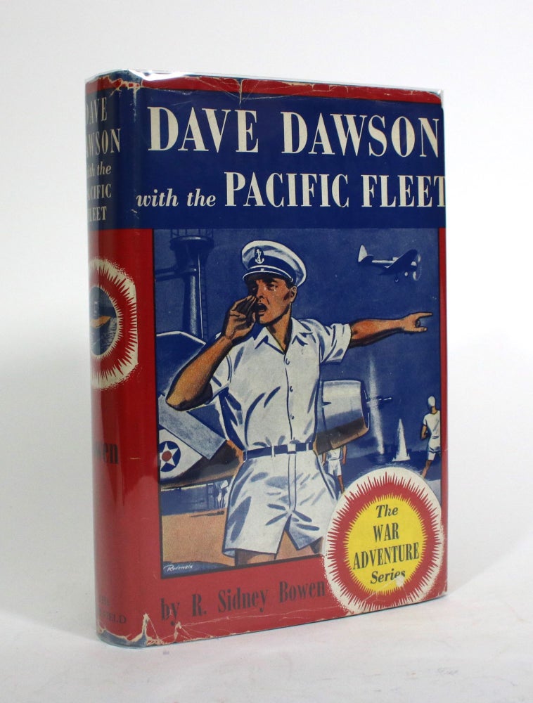 Item #010171 Dave Dawson With The Pacific Fleet. R. Sidney Bowen.