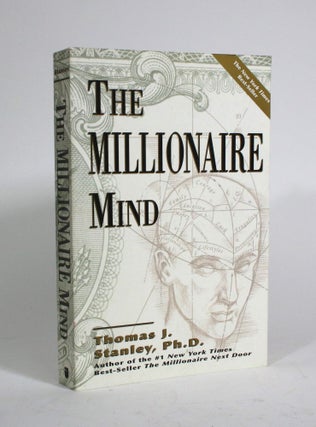 Item #010232 The Millionaire Mind. Thomas J. Stanley