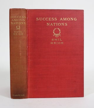 Item #010252 Success Among Nations. Emil Reich