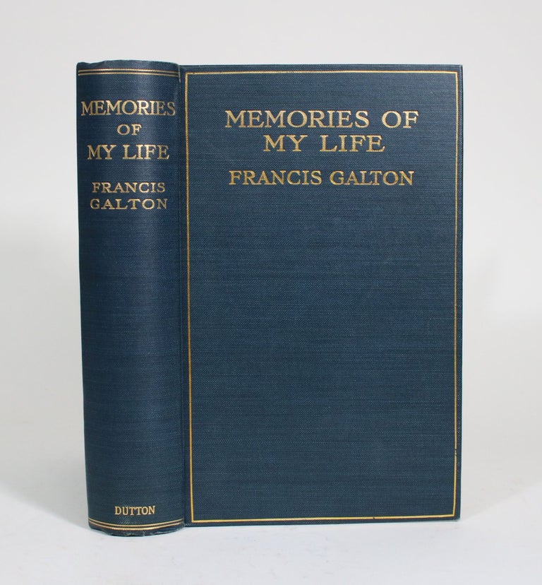 Item #010260 Memories of My Life. Francis Galton.