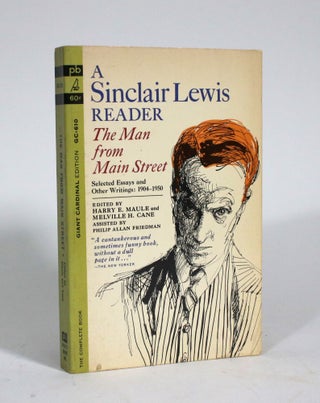 Item #010271 A Sinclair Lewis Reader: The Man from Main Street. Sinclair Lewis, Harry E. Maule,...