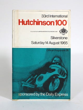 Item #010272 33rd International Hutchinson 100: Silverstone, Saturday 14 August 1965 Official...