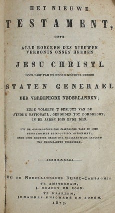 Item #010274 Het Nieuwe Testament, Ofte Alle Boecken Des Nieuwen Verbonts Onses Heeren Jesu...
