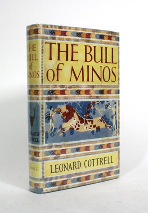 Item #010285 The Bull of Minos. Leonard Cottrell