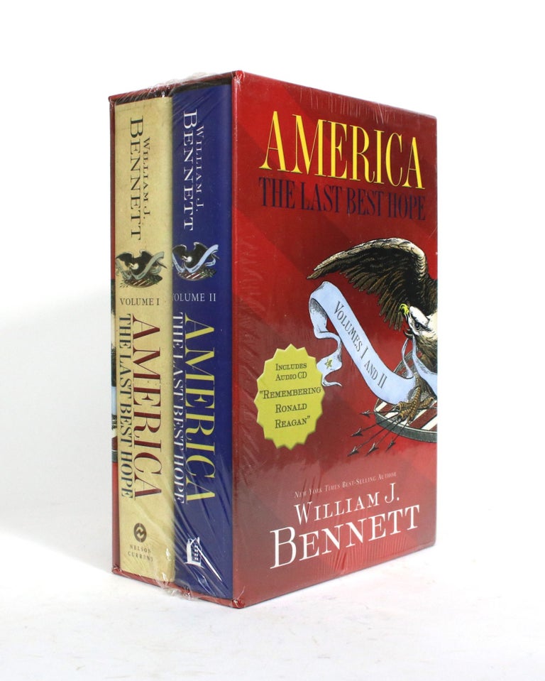 Item #010302 America: The Last Best Hope [2 vols]. William J. Bennett.