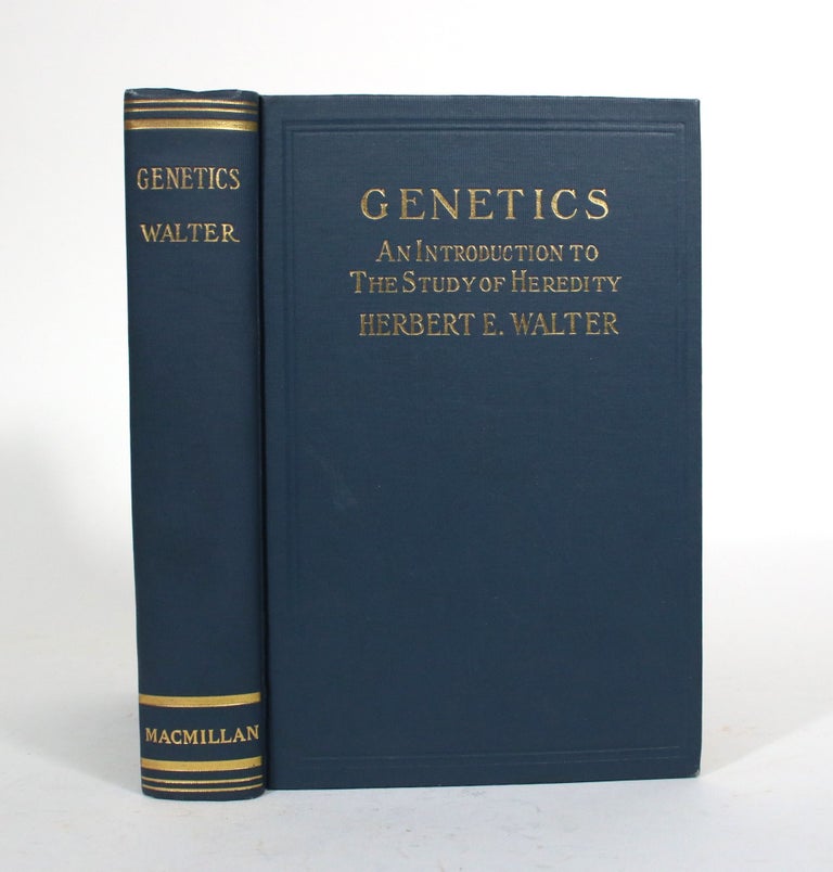Item #010327 Genetics: An Introduction to the Study of Heredity. Herbert Eugene Walter.