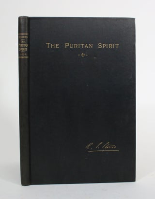 Item #010357 The Puritan Spirit. Richard Salter Storrs