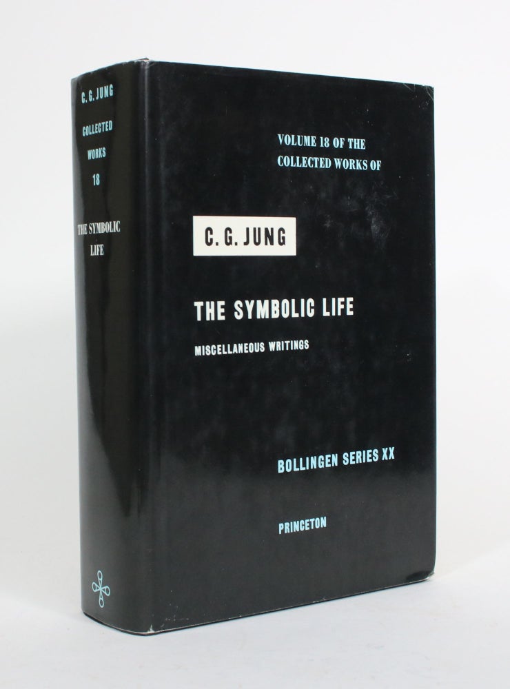 Item #010381 The Symbolic Life: Miscellaneuous Writings. C. G. Jung.