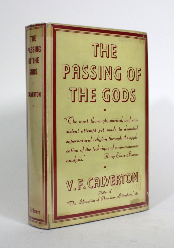 Item #010392 The Passing of the Gods. V. F. Calverton.