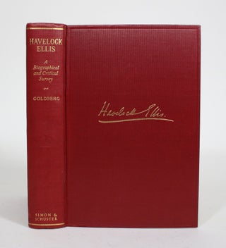 Item #010407 Havelock Ellis: A Biographical and Critical Survey. Isaac Goldberg