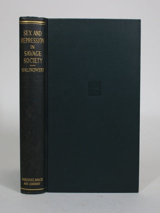 Item #010427 Sex and Repression in Savage Society. Bronislaw Malinowski