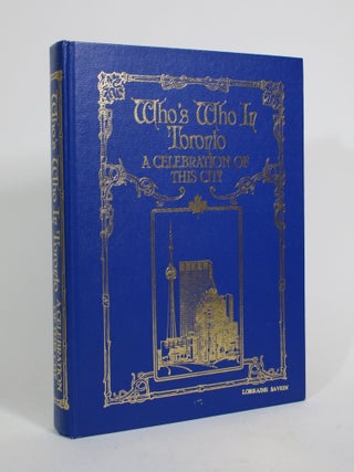 Item #010432 Who's Who in Toronto: A Celebration of This City. Community Homes for the Mentally...