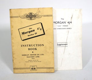 Item #010433 The Morgan 4/4 Series IV Instruction Book. The Morgan Motor Co. Ltd