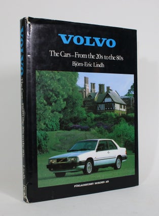 Item #010447 Volvo: The Cars -- From the 20s to the 80s. Bjorn-Eric Lindh