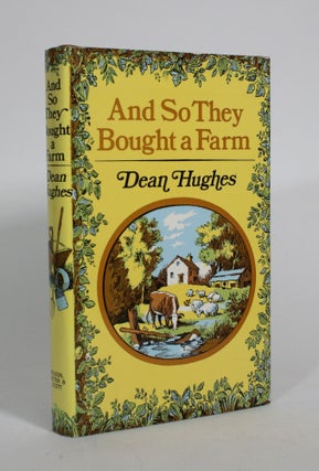 Item #010469 And So They Bought a Farm. Dean Hughes