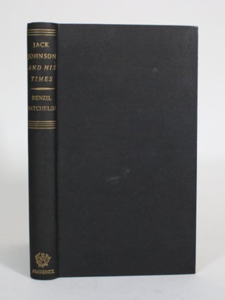 Item #010474 Jack Johnson and His Times. Denzil Batchelor