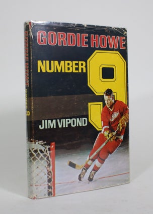 Item #010507 Gordie Howe Number 9. Jim Vipond