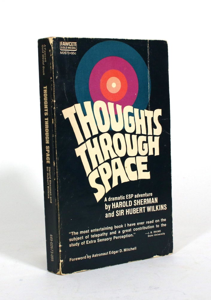 Item #010514 Thoughts Through Space. Harold Sherman, Sir Hubert Wilkins.