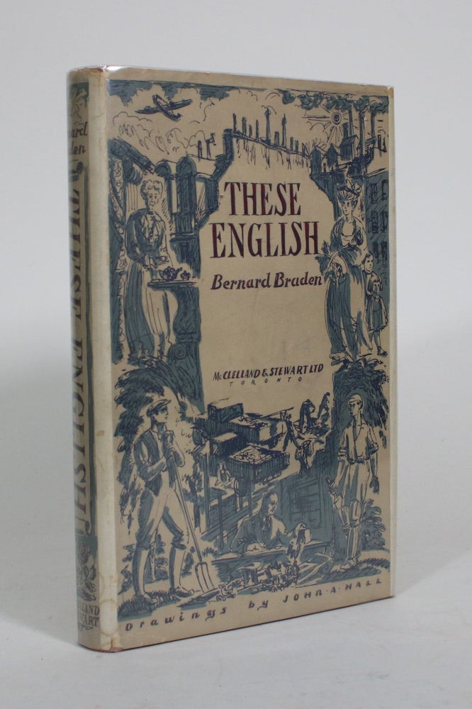 Item #010538 These English. Bernard Braden.