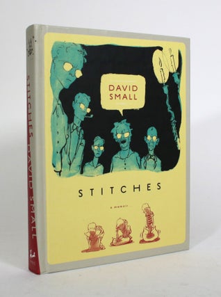 Item #010546 Stiches: A Memoir. David Small