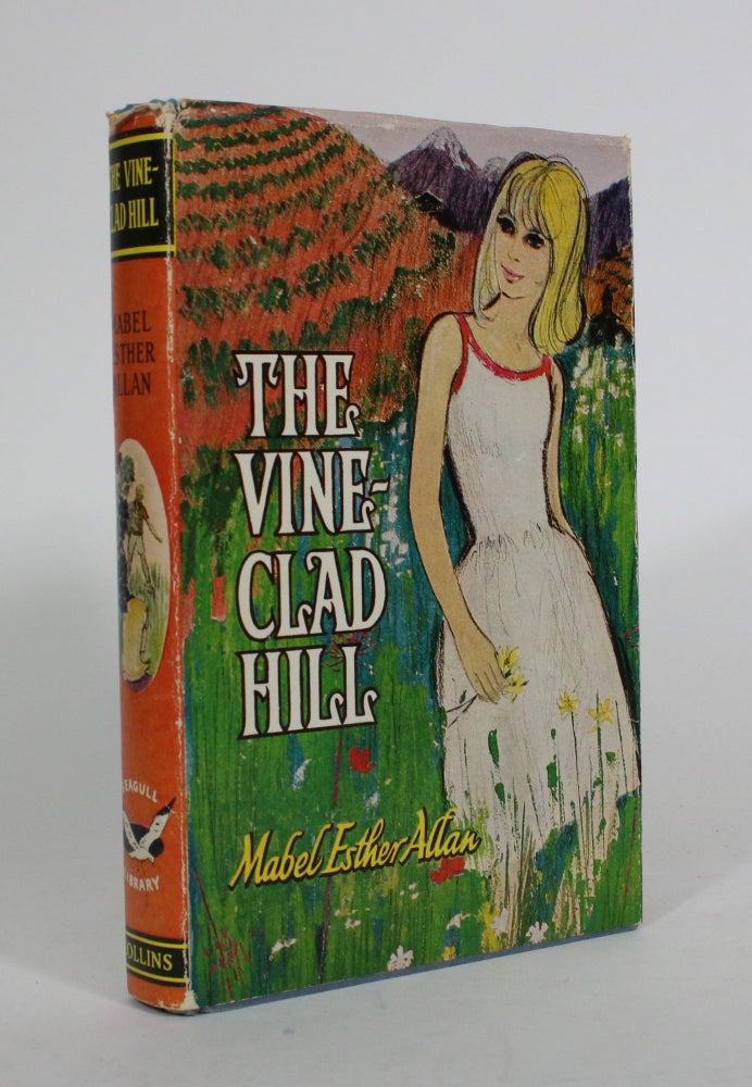 Item #010548 The Vine-Clad Hill. Mabel E. Allan.