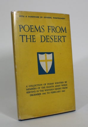 Item #010564 Poems from the Desert. Members of the Eighth Army, General Sir Bernard Montgomery,...