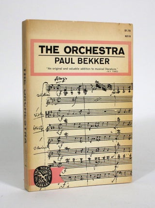 Item #010569 The Orchestra. Paul Bekker