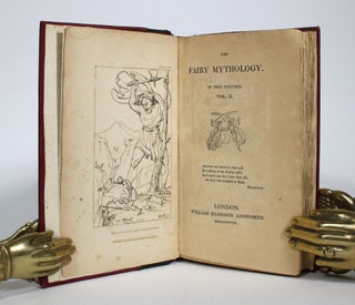 The Fairy Mythology. In Two Volumes. Vol. II