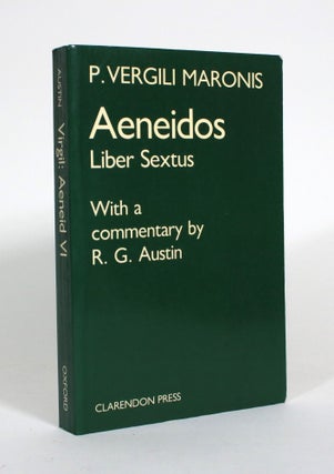 Item #010605 Aeneidos, Liber Sextus. P. Vergili Maronis, R. G. Austin, commentary
