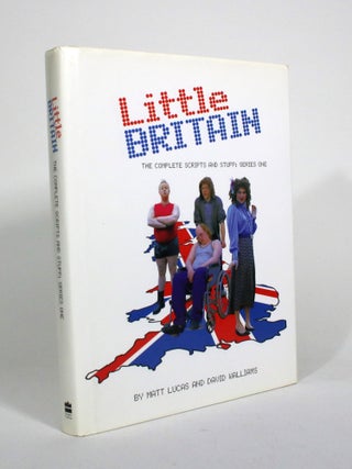 Item #010615 Little Britain:The Complete Scripts and Stuff: Series One. Matt Lucas, David Walliams